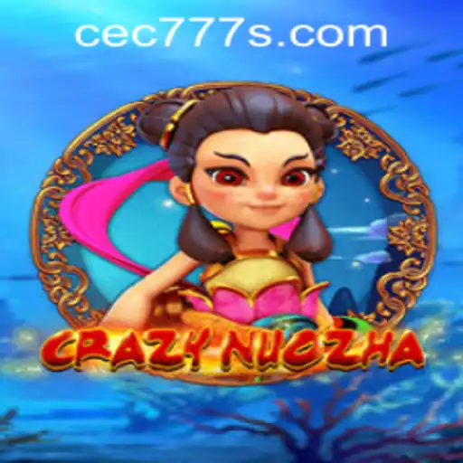 Exploring the World of CrazyNuoZha and Navigating the cec777 PH Login